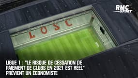 Ligue 1 : "Le risque de cessation de paiement de clubs en 2021 est réelle" prévient un économiste