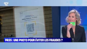 BFMTV répond à vos questions : Une photo sur les pass pour éviter les fraudes ? - 17/01