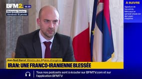 Iran: une Franco-Iranienne blessée, annonce le ministre Jean-Noël Barrot