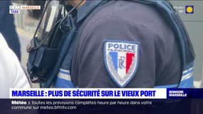 Marseille: plus de sécurité sur le Vieux-Port