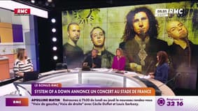 Le bonus RMC : System of a Down annonce un concert au Stade de France - 11/09