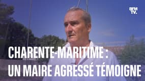 "J'ai eu la peur de ma vie": un maire de Charente-Maritime agressé témoigne