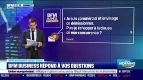 BFM Business avec vous : Puis-je échapper à la clause de non-concurrence ? - 17/06