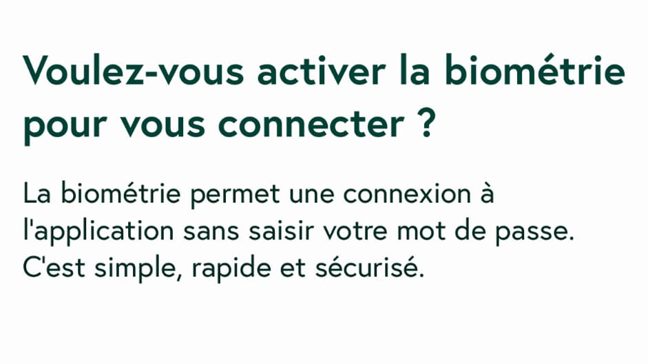 En plus du mot de passe, il est possible d'activer la biométrie. En plus du mot de passe, il est possible d'activer la biométrie.