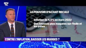 Contre l'inflation, baisser les marges ? - 22/04