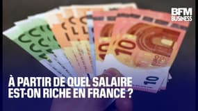  A partir de quel salaire est-on riche en France ? 