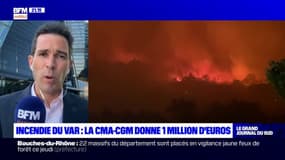 Incendie dans le Var: l'entreprise CMA-CGM donne un million d'euros