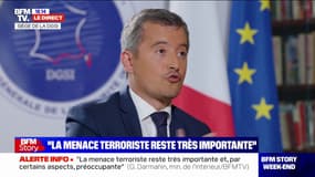 Menace terroriste: "Aujourd'hui, il y a 22.000 personnes que nous suivons" et "nous avons expulsé environ 780 étrangers depuis 4 ans", affirme Gérald Darmanin