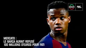 Mercato : Le Barça aurait refusé 100 millions d'euros pour Fati 