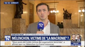 Le député LaRem Aurélien Taché estime que Jean-Luc Mélenchon "doit pouvoir être poursuivi comme n'importe quel citoyen"