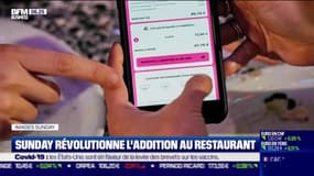 La France qui résiste : Sunday révolutionne l'addition au restaurant, par Rebecca Blanc-Lelouch - 06/05