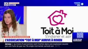 L'association "Toit à moi" arrive à Rouen