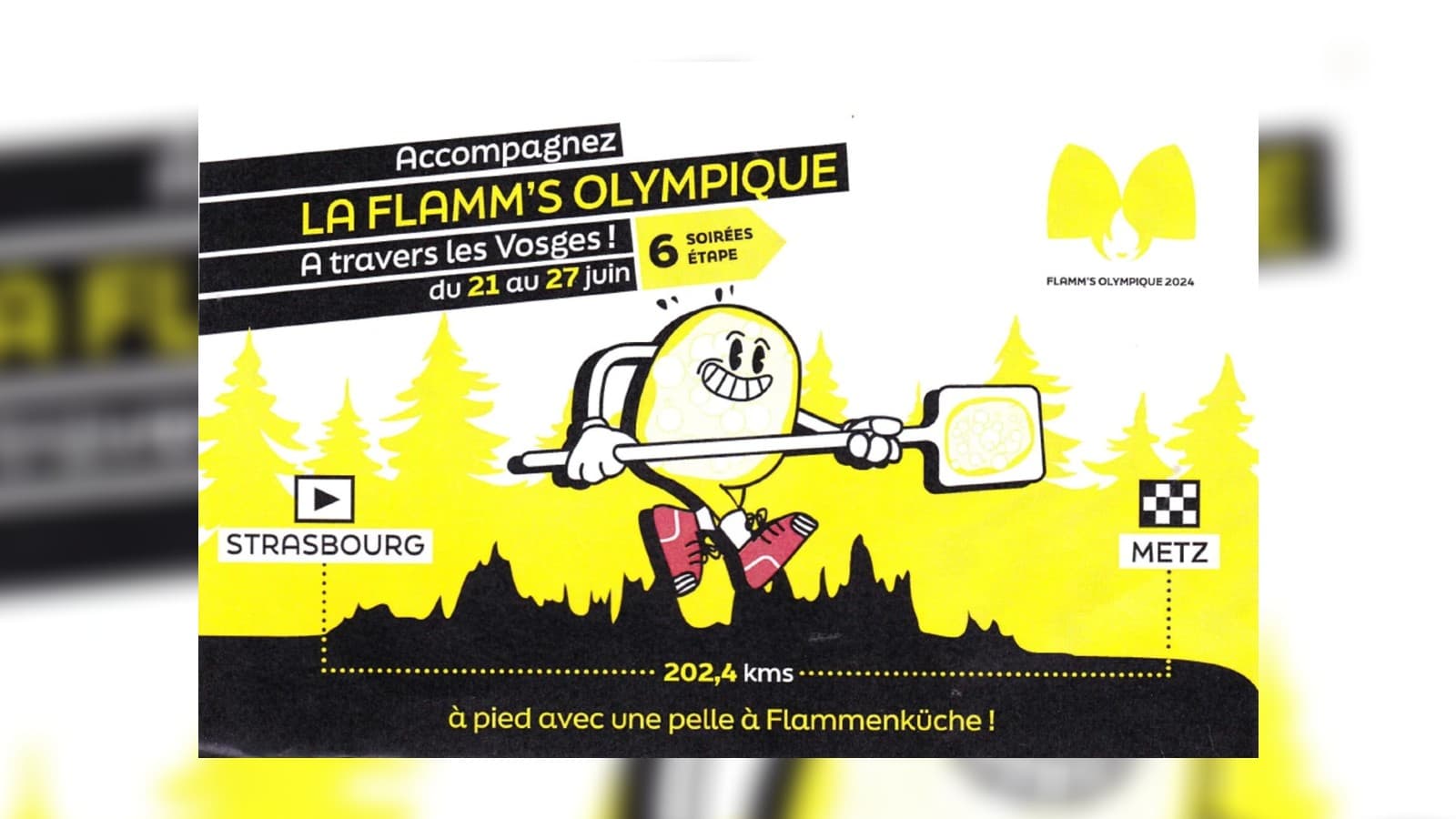 Le parcours de "La Flamm's", un parcours de 200 kilomètres entre Strasbourg à Metz pour célébrer l'arrivée de la flamme olympique en Alsace entre le 21 et le 27 juin 2024. Le parcours de "La Flamm's", un parcours de 200 kilomètres entre Strasbourg à Metz pour célébrer l'arrivée de la flamme olympique en Alsace entre le 21 et le 27 juin 2024.