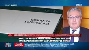 Les auto-tests pas vendus en grande surface: "Nous demandons tout simplement de pouvoir participer à la politique de test", dénonce Jacques Creyssel