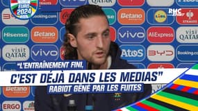France-Espagne: "L'entraînement fini, c'est déjà dans les medias" Rabiot gêné par les fuites