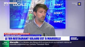 Planète Locale Marseille: l'émission du 21 février 2022 avec Pierre-André Aubert, PDG du restaurant Le Présage