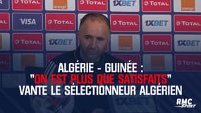 Algérie - Guinée : "On est plus que satisfaits" vante Belmadi, le sélectionneur algérien