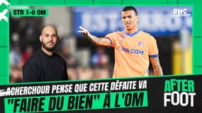 Strasbourg 1-0 OM : Acherchour pense que cette défaite va "faire du bien" à l'OM