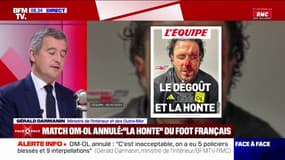 Match OM-OL annulé: Gérald Darmanin pointe "la responsabilité des supporters et des clubs"