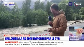 Intempéries dans les Écrins: la RD994E emportée par le Gyr à Vallouise