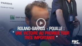 Roland-Garros – Pouille : « Une victoire importante »