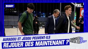 Top 14 : Jegou et Auradou doivent-ils rejouer dès maintenant ? La position de Provale
