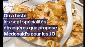  Burger au sirop d’érable, Coca à la crème glacée ou encore McFlurry au popcorn… On a testé les sept spécialités étrangères que propose Mcdonald’s pour les JO 