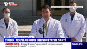 Sean Conley (médecin de Donald Trump): "Nous avons décidé de l'hospitaliser pour des analyses supplémentaires"