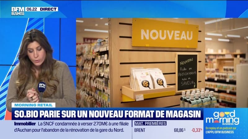 Morning Retail : So.bio parie sur un nouveau format de magasin, par Eva Jacquot - 10/02