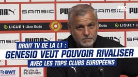 Droits TV de la Ligue 1 : Genesio veut rivaliser avec les autres grands championnats 