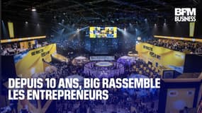  Depuis 10 ans, BIG rassemble les entrepreneurs