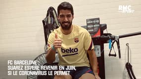 Barça: Suarez sur le chemin du retour... si le Covid-19 le permet 