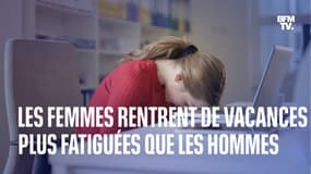 Charge mentale: les femmes rentrent de vacances plus fatiguées que les hommes 