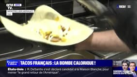 Tacos français : la bombe calorique ! - 26/05