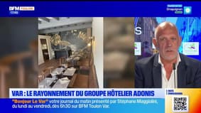 Var Business du mardi 29 avril - Var : le rayonnement du groupe hôtelier Adonis