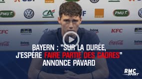 Bayern : "Sur la durée, j’espère faire partie des cadres" annonce Pavard