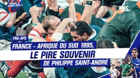 France - Afrique du Sud 1995, le pire souvenir de la carrière de Philippe Saint-André