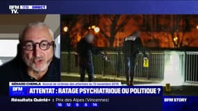 Attentat à Paris: "Le risque de passage à l'acte ne pourra jamais être empêché", pour Gérard Chemla (avocat de 144 victimes des attentats du 13 novembre 2015)