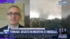 Tornade: "23 maisons ont été touchées mais aucune personne n'a été blessée" (sous-préfet de Meurthe-et-Moselle)