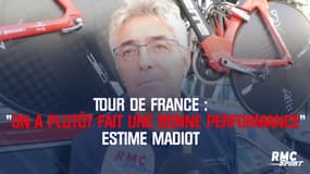 Tour de France : "On a plutôt fait une bonne performance" estime Madiot