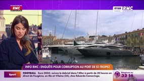 INFO RMC : enquête pour corruption au port de St-Tropez