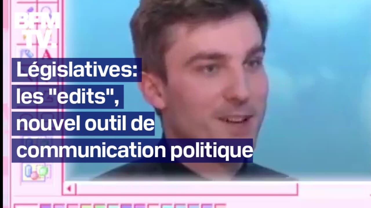 Législatives: les "edits", ces vidéos devenues un outil de communication politique