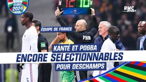 Equipe de France : Kanté et Pogba encore sélectionnables pour Deschamps