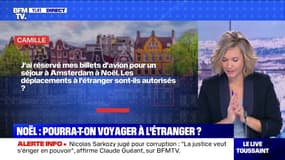 Pourra-t-on voyager à l'étranger pour Noël ? - BFMTV répond à vos questions