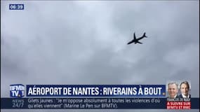 "Ça fait de plus en plus de bruit." Il vit à côté de l'aéroport de Nantes et s'insurge de l'explosion du trafic aérien