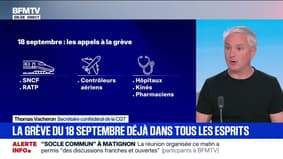 Grève du 18 septembre: "Le 18 va être évidemment plus important que le 10", affirme Thomas Vacheron (secrétaire confédéral de la CGT) 