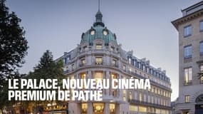 Le Palace, nouveau cinéma premium de Pathé  
