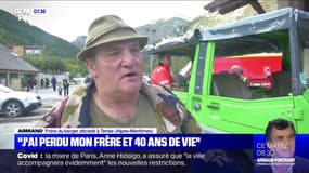 "J'ai perdu 40 ans de vie, je n'ai plus rien." Armand a perdu son frère lors des intempéries dans les Alpes-Maritimes