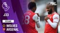 Résumé : Wolverhampton 0-2 Arsenal - Premier League (J33)