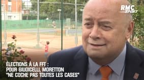 Élections à la FFT : Pour Giudicelli, Moretton "ne coche pas toutes les cases"